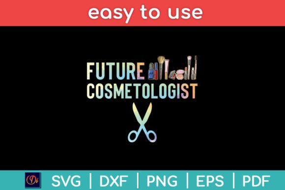 Download Future Cosmetologist Hairstylist Svg - Cosmetologist Collection